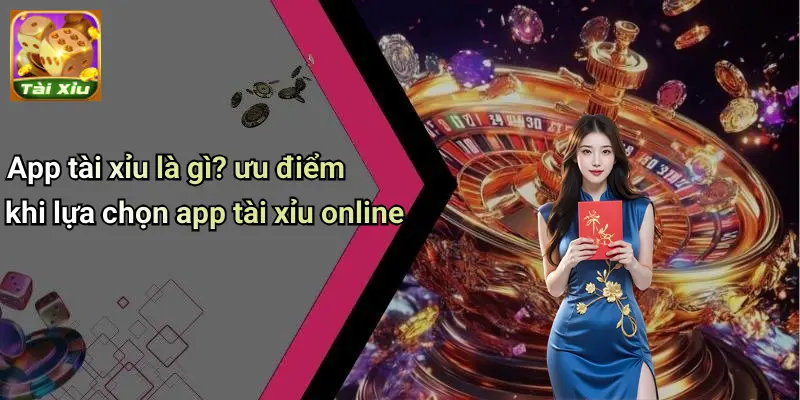 App tài xỉu 1 App Tài Xỉu