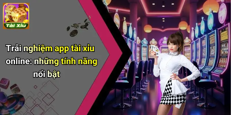 App tài xỉu 3 App Tài Xỉu