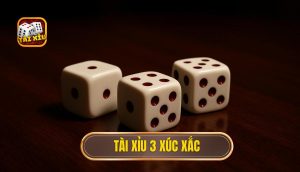 thumb - tài xỉu 3 xúc xắc