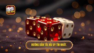 hướng dẫn tài xỉu